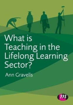 What is Teaching in the Lifelong Learning Sector?