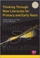 Thinking Through New Literacies for Primary and Early Years