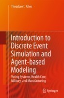 Introduction to Discrete Event Simulation and Agent-based Modeling  *