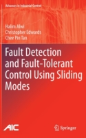 Fault Detection and Fault-Tolerant Control Using Sliding Modes