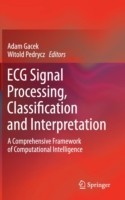 ECG Signal Processing, Classification and Interpretation