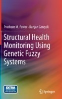 Structural Health Monitoring Using Genetic Fuzzy Systems