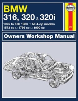 BMW 316, 320 & 320i (4-cyl)(75 - Feb 83) Haynes Repair Manual