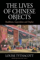 Lives of Chinese Objects