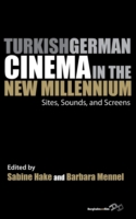 Turkish German Cinema in the New Millennium