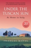 Under The Tuscan Sun: Anniversary Edition