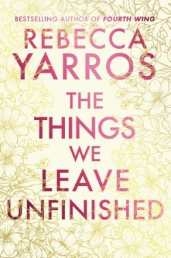 Things We Leave Unfinished