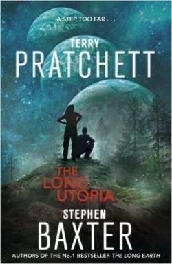 The Long Utopia (The Long Earth 4)