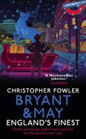 Bryant & May – England’s Finest