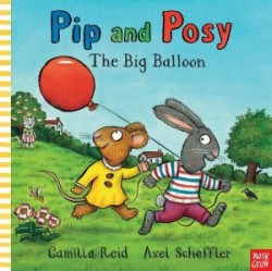 Pip and Posy - The Big Balloon