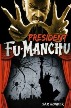 Fu-Manchu: President Fu-Manchu