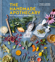 The Handmade Apothecary Healing herbal recipes