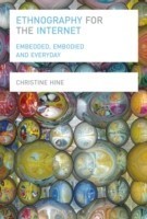 Ethnography for the Internet