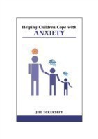 Helping Children Cope with Anxiety
