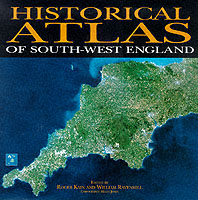 Historical Atlas Of South-West England