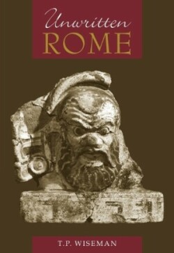 Unwritten Rome