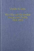 City and the Realm: Burgos and Castile, 1080–1492