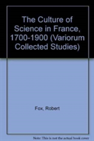 Culture of Science in France, 1700–1900