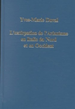 L'extirpation de l'Arianisme en Italie du Nord et en Occident