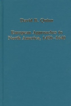 European Approaches to North America, 1450–1640