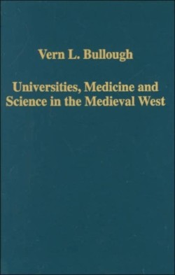 Universities, Medicine and Science in the Medieval West