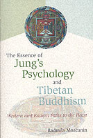 Essence of Jung's Psychology and Tibetan Buddhism