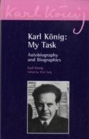 Karl König: My Task