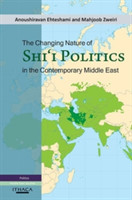 Changing Nature of Shia Politics in the Contemporary Middle East