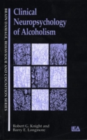 Clinical Neuropsychology of Alcoholism