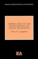 Approaches to the Development of Moral Reasoning