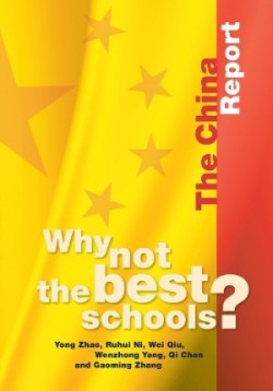 Why Not the Best Schools? The China Report