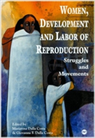 Women, Development And Labour Of Reproduction