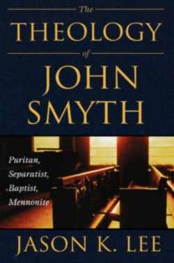 Theology of John Smyth