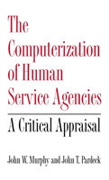 Computerization of Human Service Agencies