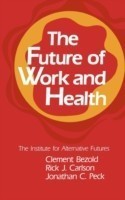 Future of Work and Health