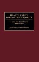 Health Care's Forgotten Majority