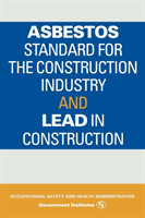 Asbestos Standard for the Construction Industry and Lead in Construction