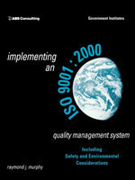 Implementing an ISO 9001:2000 Quality Management System