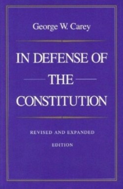 In Defense of the Constitution, 2nd Edition