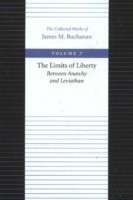 Limits of Liberty -- Between Anarchy & Leviathan