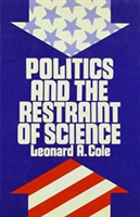Politics and the Restraint of Science