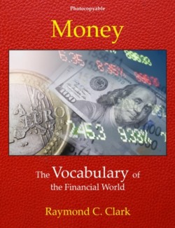 Money The Vocabulary of the Financial World