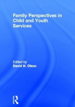 Family Perspectives in Child and Youth Services