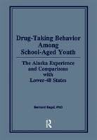 Drug-Taking Behavior Among School-Aged Youth