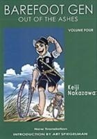 Barefoot Gen #4: Out Of The Ashes