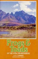Frogs and toads of the Natal Drakensberg