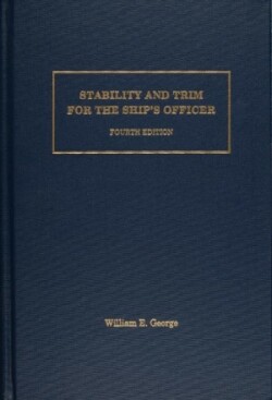 Stability and Trim for the Ship’s Officer