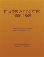 Plains and Rockies, 1800-1865