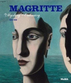 Magritte : The Mystery of the Ordinary, 1926-1938