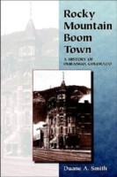 Rocky Mountain Boom Town